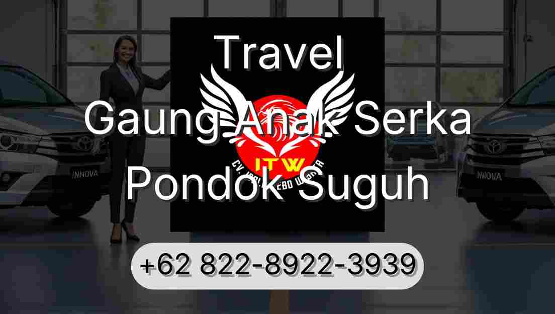 Travel Gaung Anak Serka Pondok Suguh