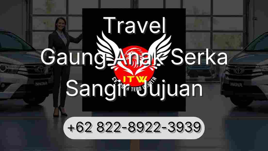 Travel Gaung Anak Serka Sangir Jujuan