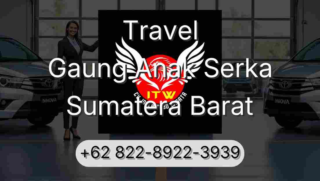 Travel Gaung Anak Serka Sumatera Barat