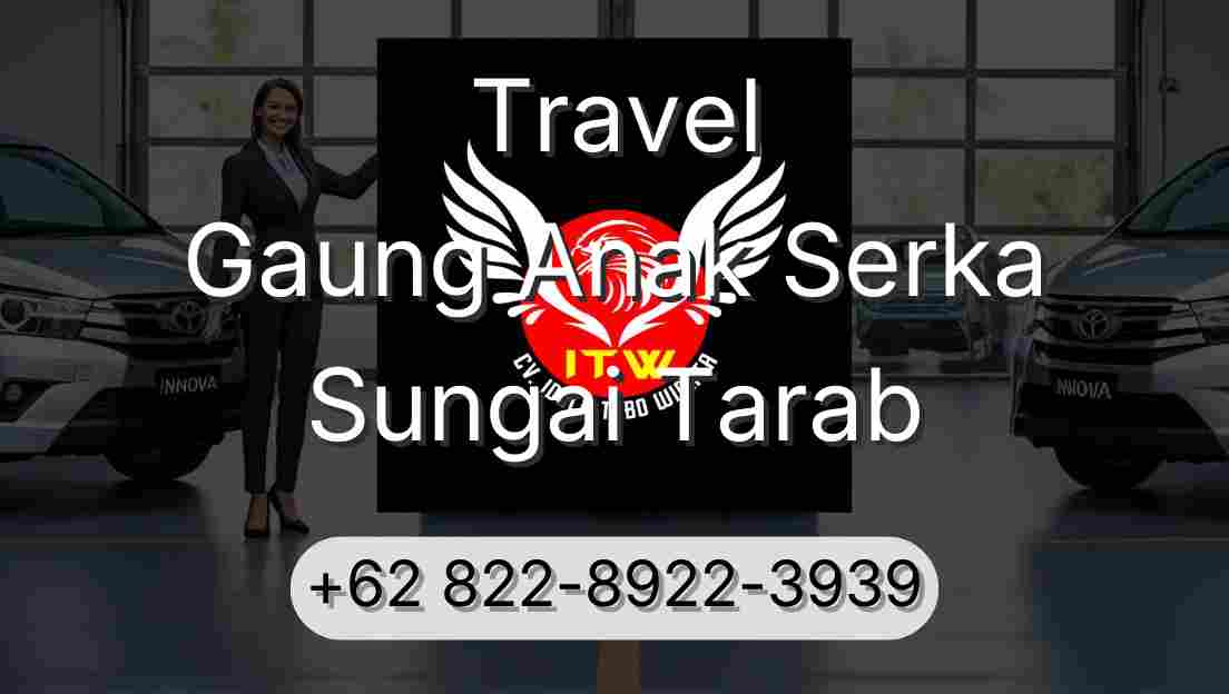Travel Gaung Anak Serka Sungai Tarab