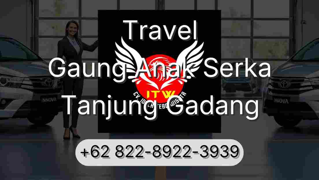 Travel Gaung Anak Serka Tanjung Gadang