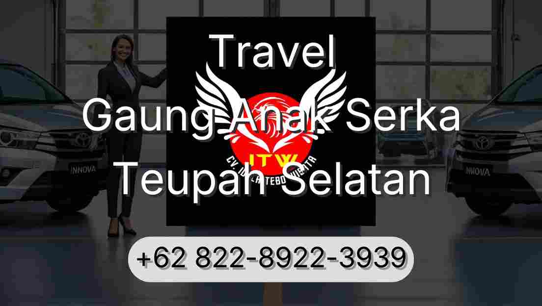 Travel Gaung Anak Serka Teupah Selatan