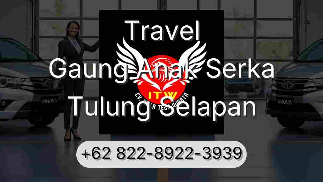 Travel Gaung Anak Serka Tulung Selapan