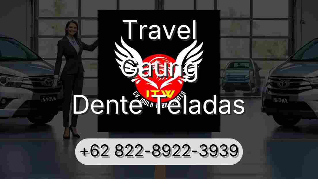Travel Gaung Dente Teladas