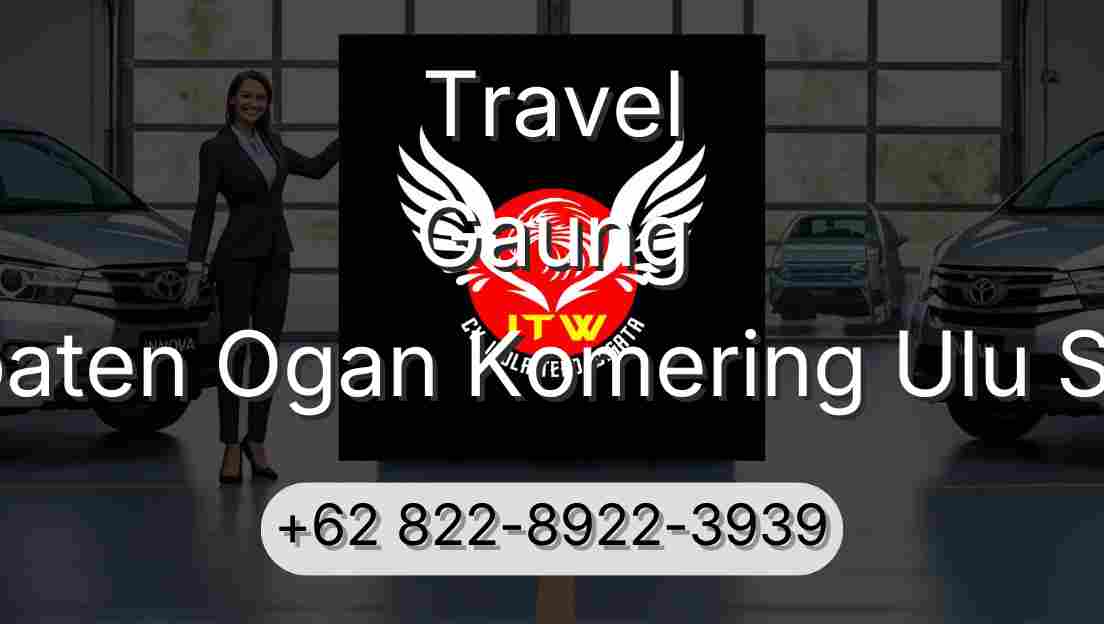 Travel Gaung Kabupaten Ogan Komering Ulu Selatan