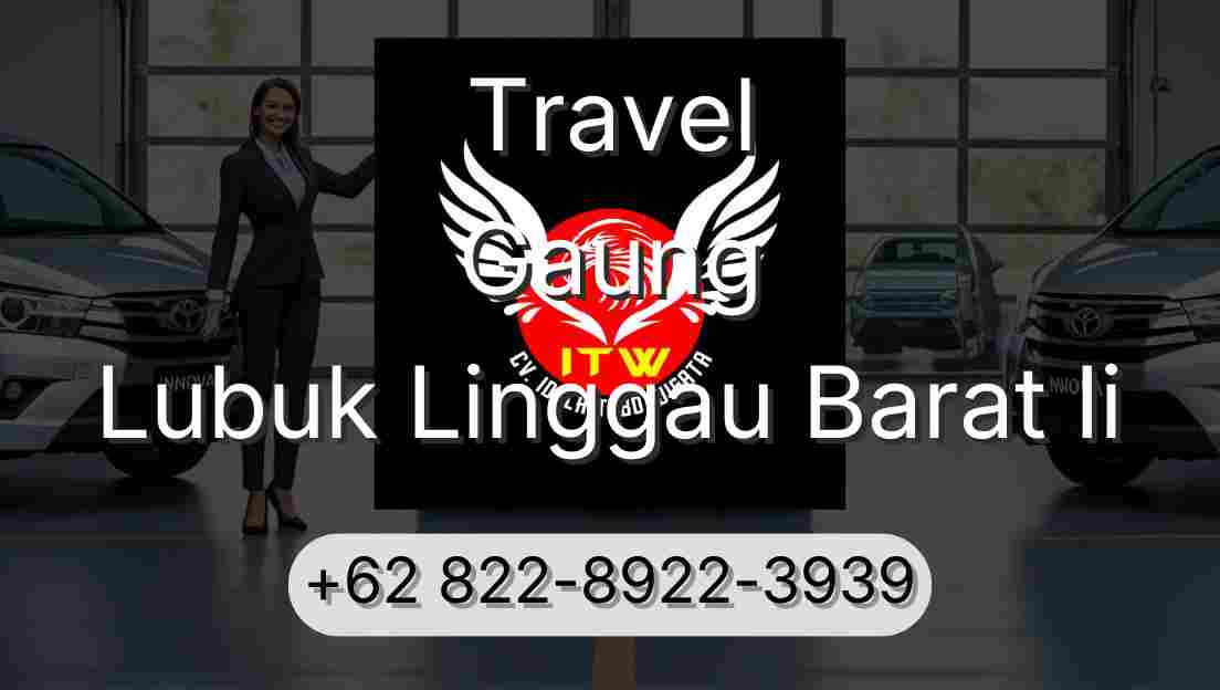 Travel Gaung Lubuk Linggau Barat Ii