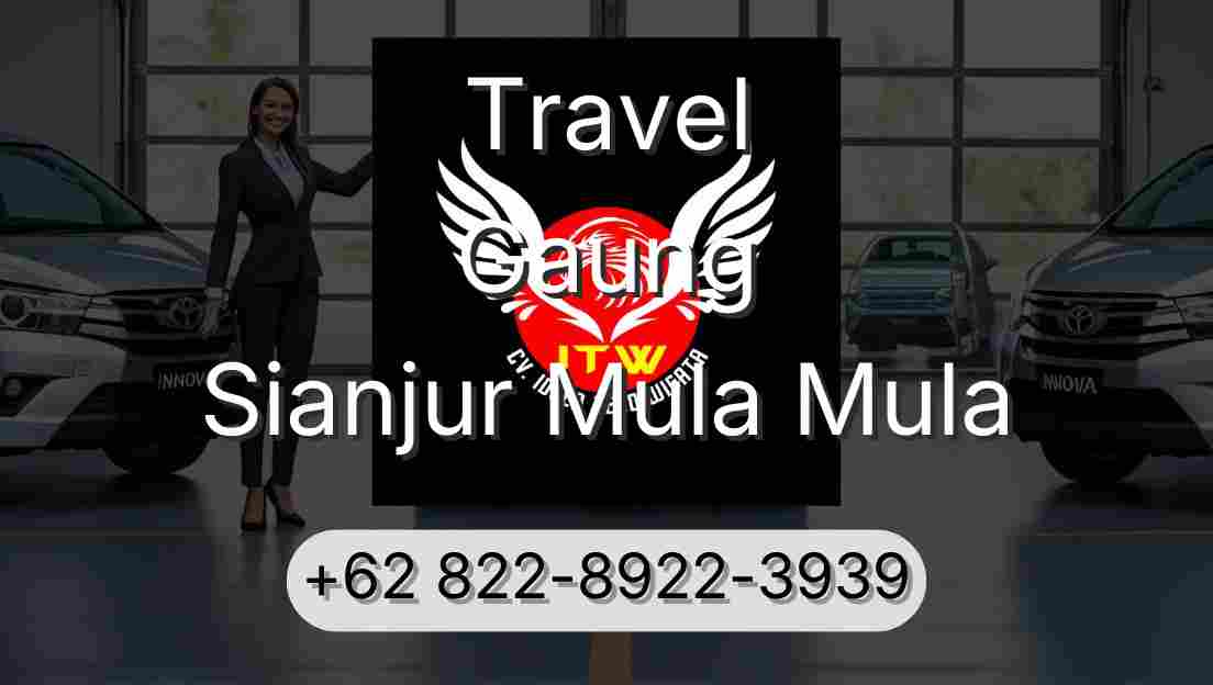 Travel Gaung Sianjur Mula Mula