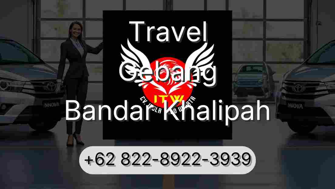 Travel Gebang Bandar Khalipah