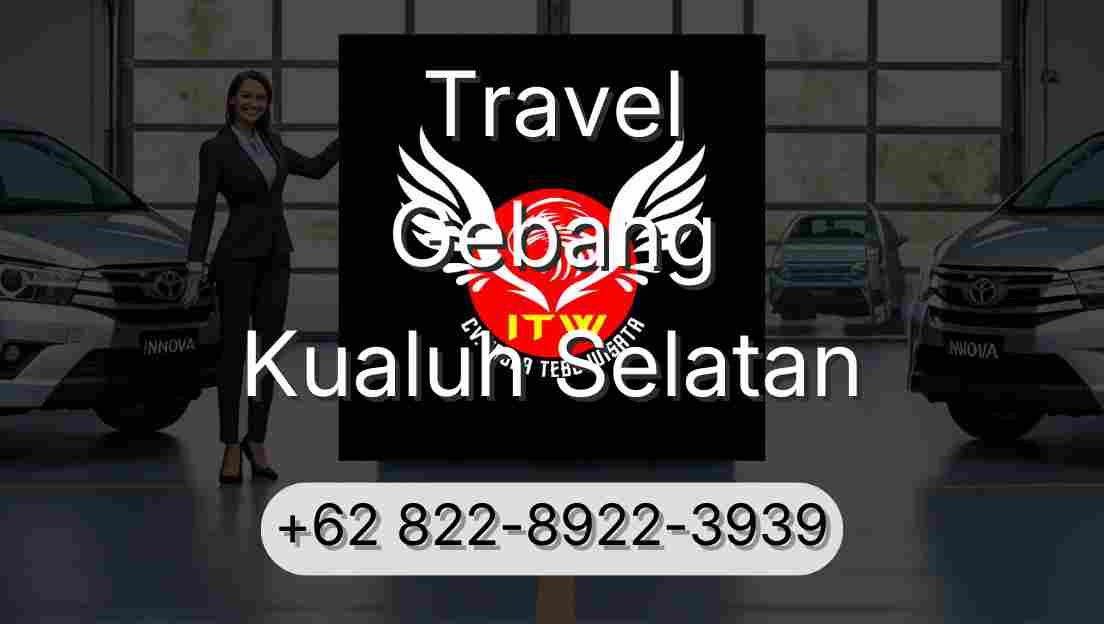 Travel Gebang Kualuh Selatan