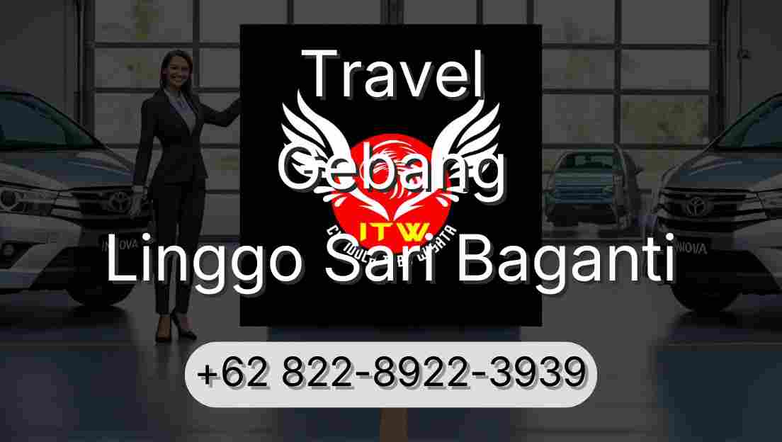 Travel Gebang Linggo Sari Baganti