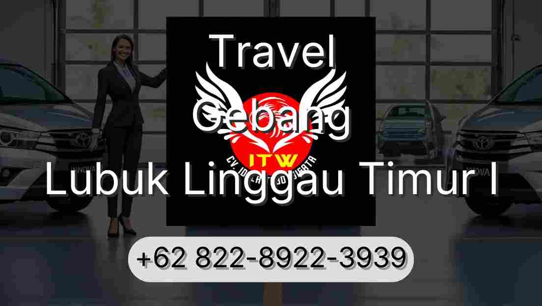 Travel Gebang Lubuk Linggau Timur I