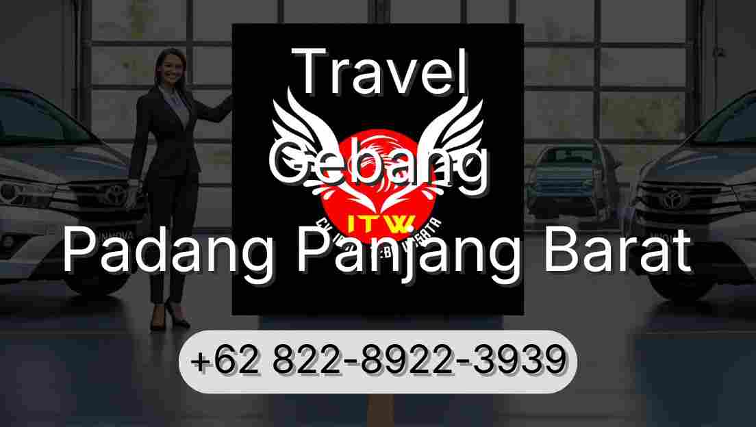 Travel Gebang Padang Panjang Barat