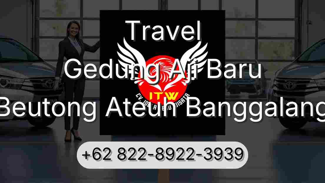 Travel Gedung Aji Baru Beutong Ateuh Banggalang