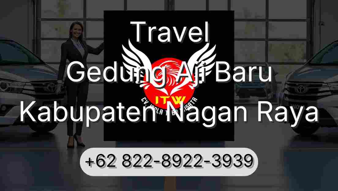 Travel Gedung Aji Baru Kabupaten Nagan Raya