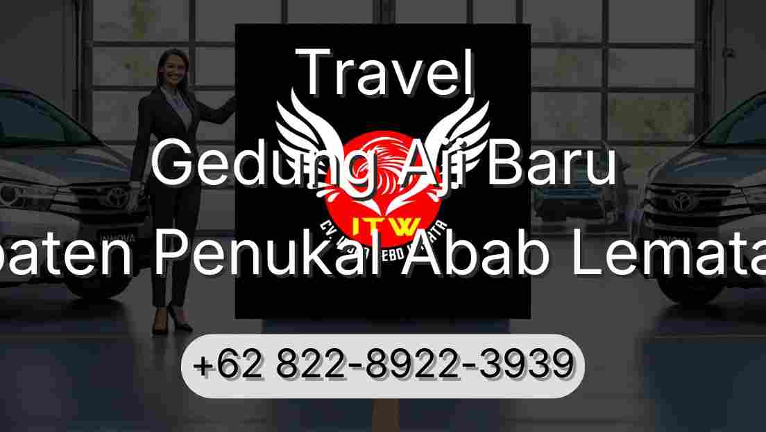 Travel Gedung Aji Baru Kabupaten Penukal Abab Lematang Ilir