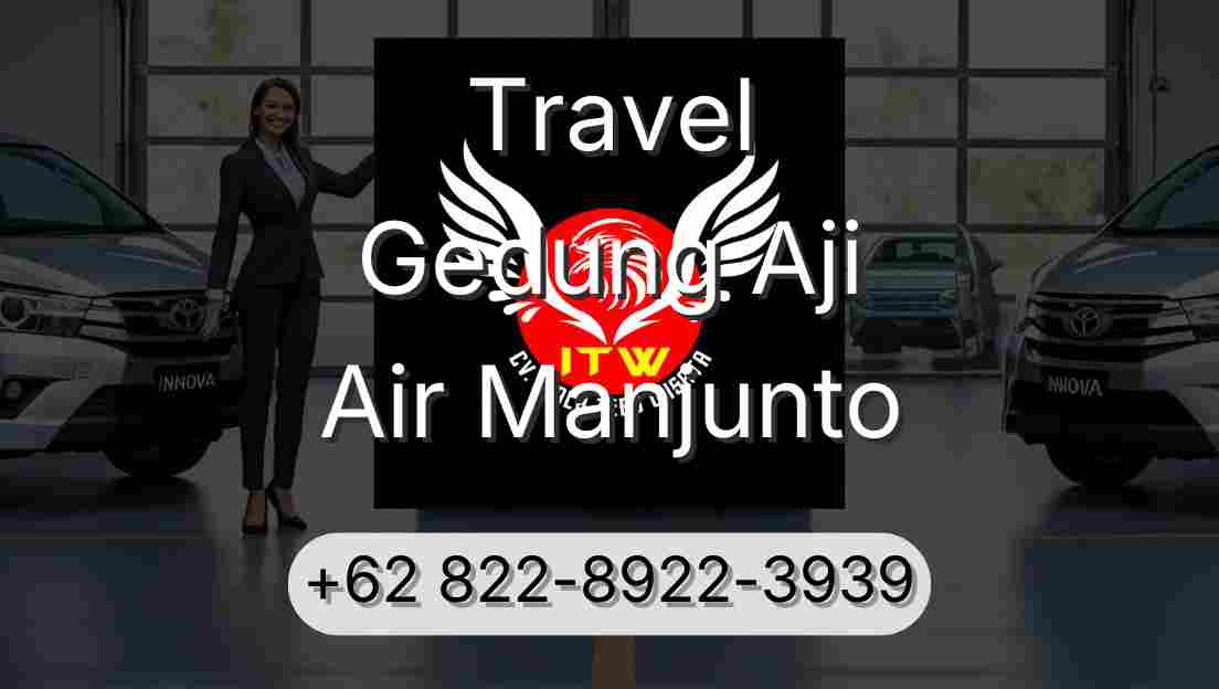 Travel Gedung Aji Air Manjunto