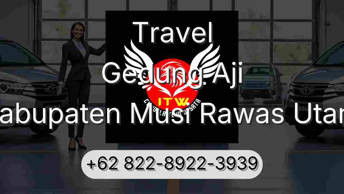 Travel Gedung Aji Kabupaten Musi Rawas Utara