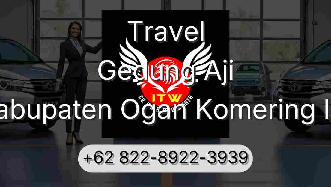 Travel Gedung Aji Kabupaten Ogan Komering Ilir