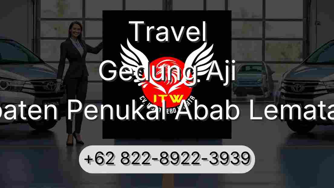 Travel Gedung Aji Kabupaten Penukal Abab Lematang Ilir