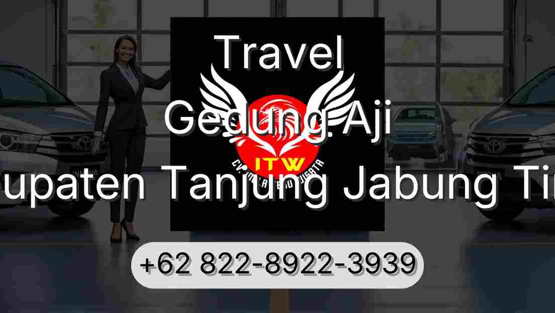 Travel Gedung Aji Kabupaten Tanjung Jabung Timur