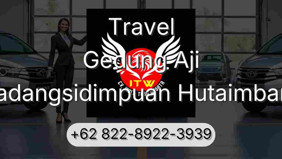 Travel Gedung Aji Padangsidimpuan Hutaimbaru