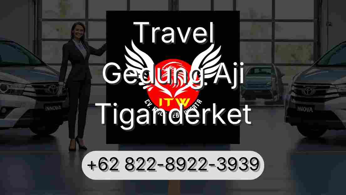 Travel Gedung Aji Tiganderket
