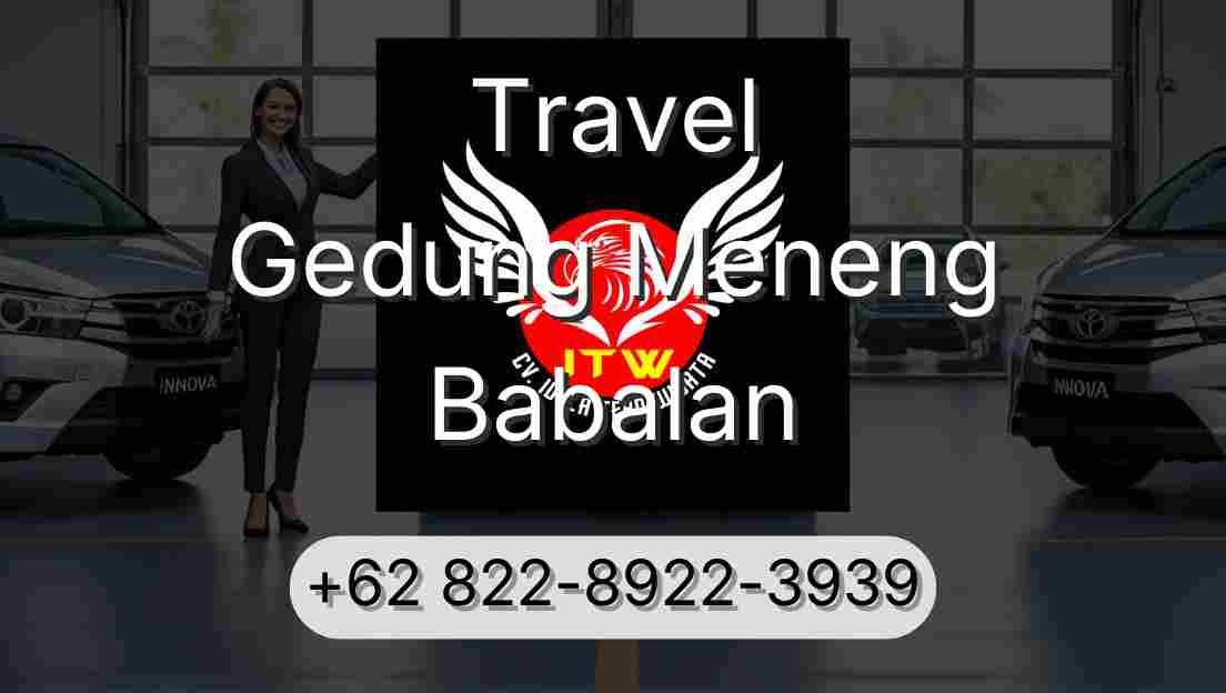 Travel Gedung Meneng Babalan