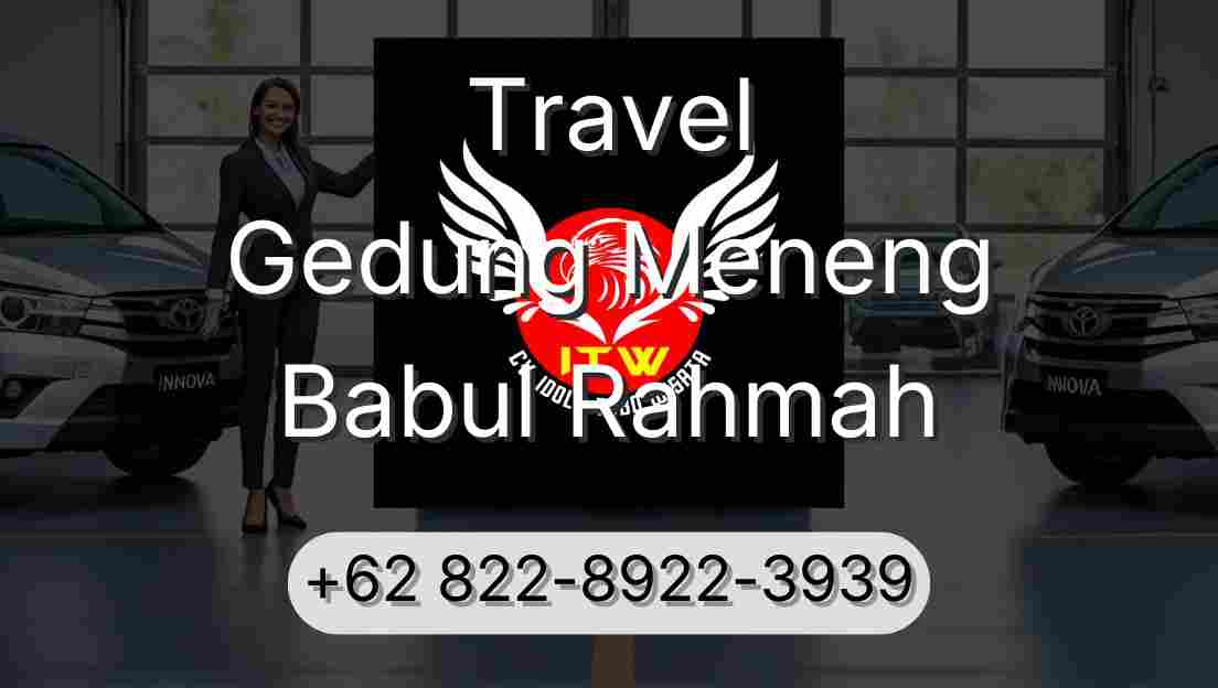 Travel Gedung Meneng Babul Rahmah