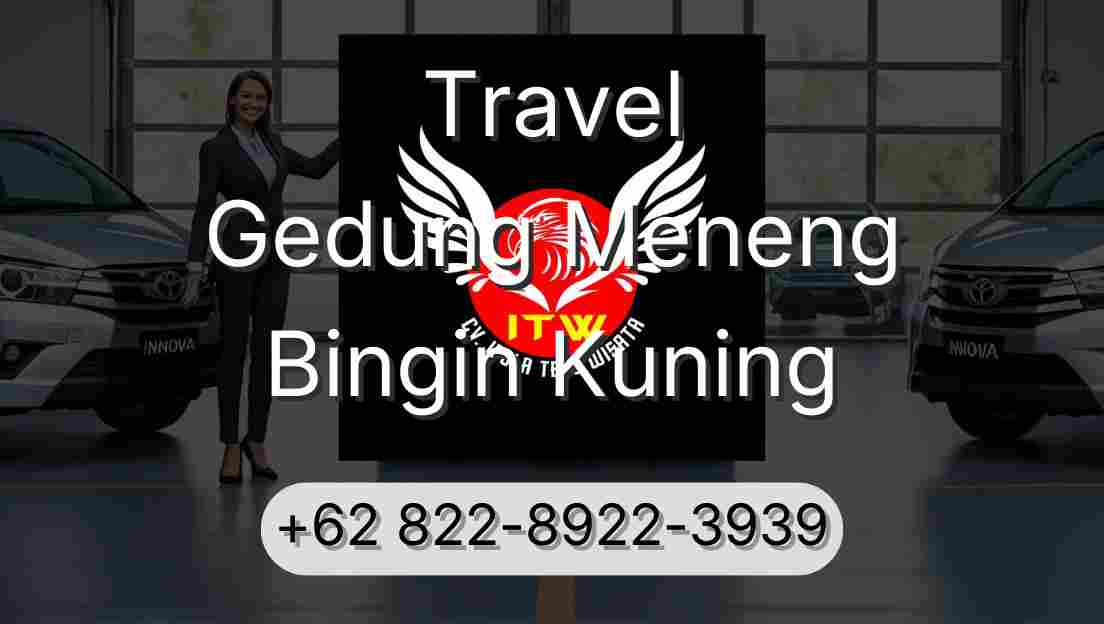 Travel Gedung Meneng Bingin Kuning