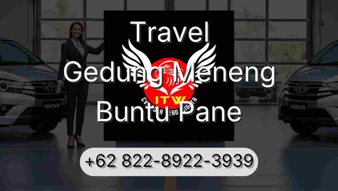 Travel Gedung Meneng Buntu Pane