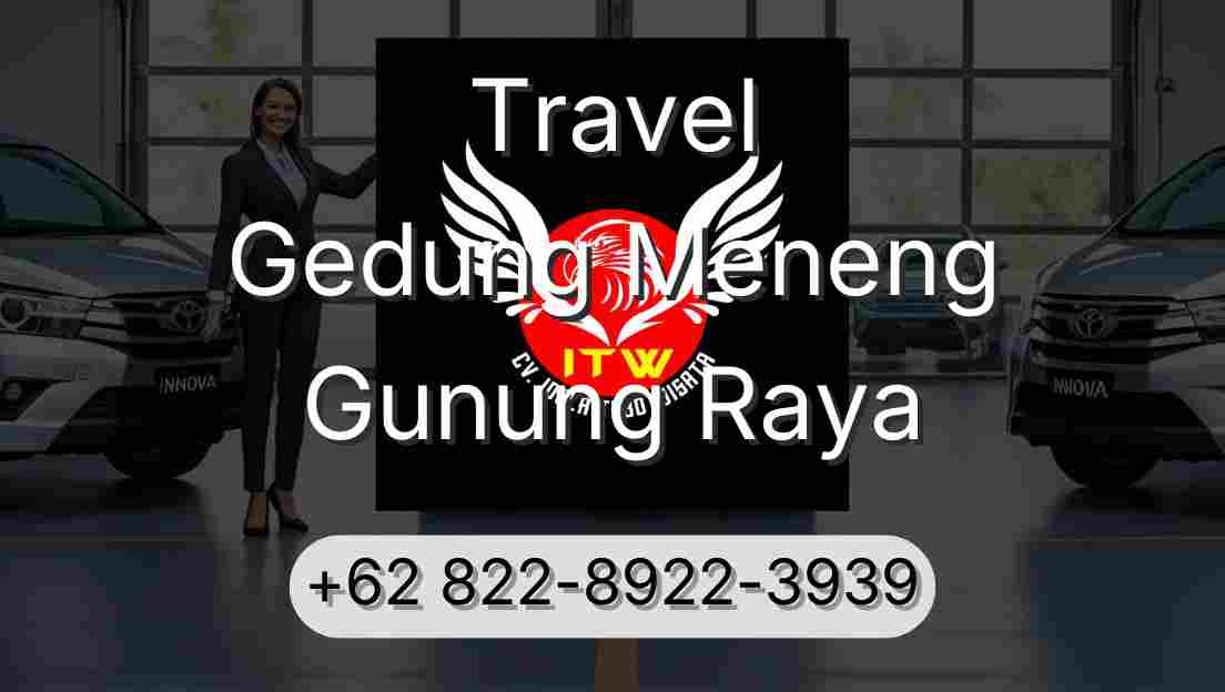 Travel Gedung Meneng Gunung Raya