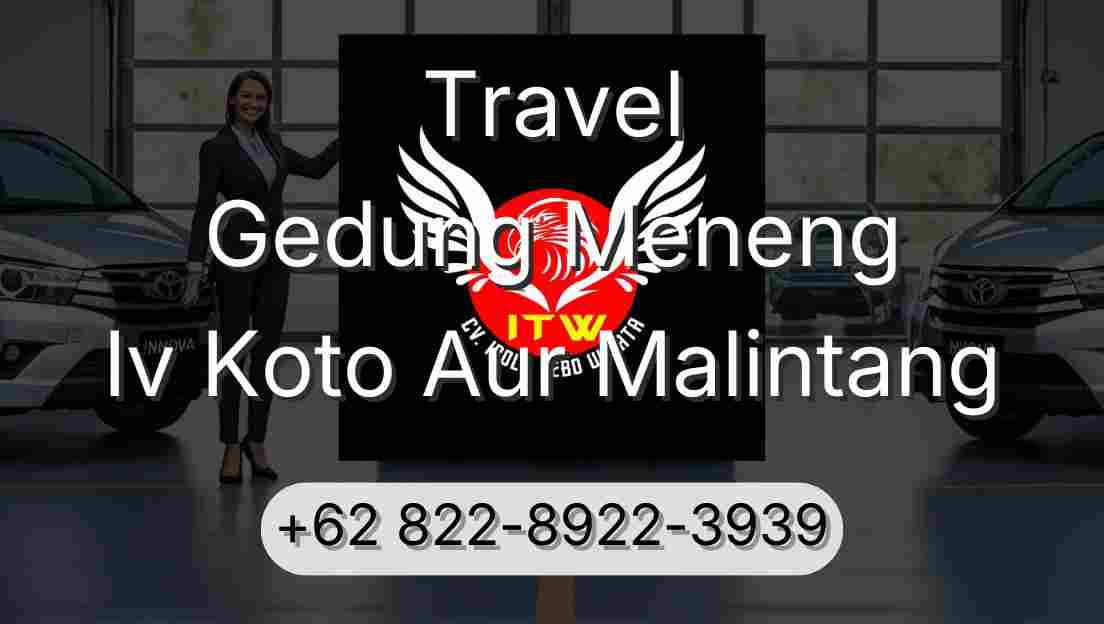 Travel Gedung Meneng Iv Koto Aur Malintang