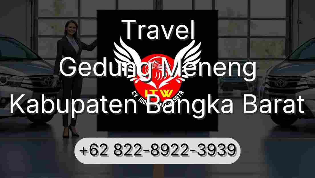 Travel Gedung Meneng Kabupaten Bangka Barat
