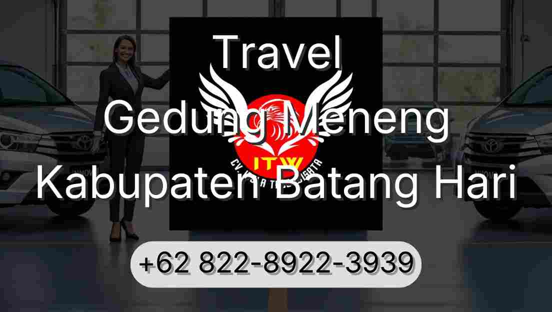 Travel Gedung Meneng Kabupaten Batang Hari