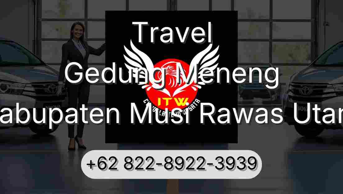 Travel Gedung Meneng Kabupaten Musi Rawas Utara