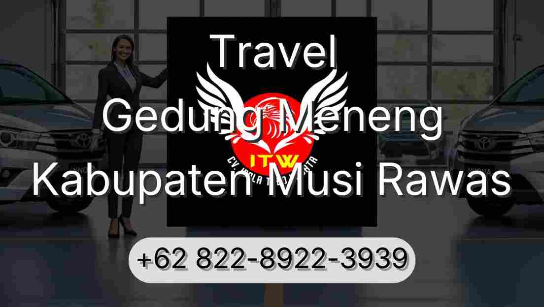 Travel Gedung Meneng Kabupaten Musi Rawas