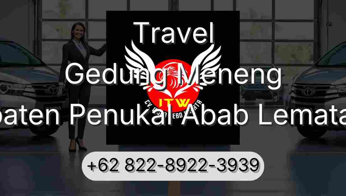 Travel Gedung Meneng Kabupaten Penukal Abab Lematang Ilir