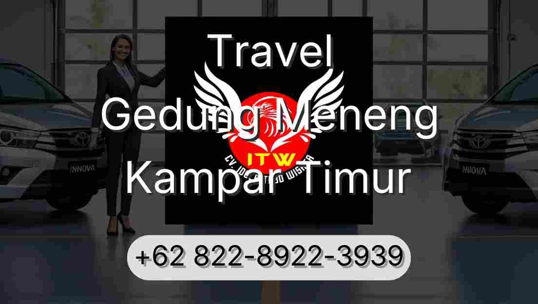 Travel Gedung Meneng Kampar Timur