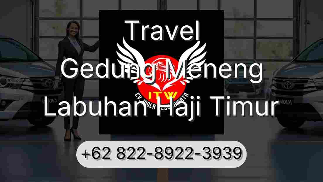 Travel Gedung Meneng Labuhan Haji Timur