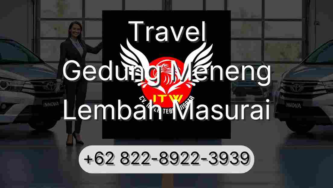 Travel Gedung Meneng Lembah Masurai