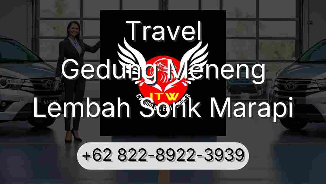 Travel Gedung Meneng Lembah Sorik Marapi