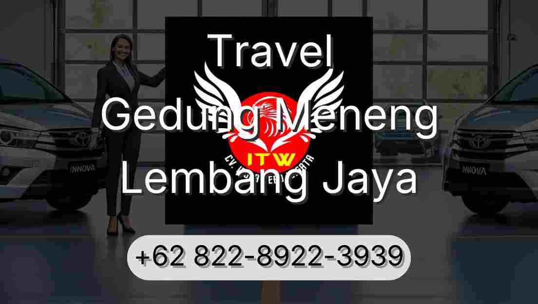 Travel Gedung Meneng Lembang Jaya