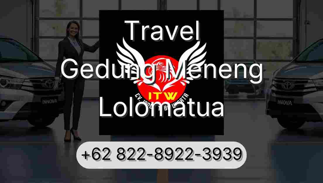 Travel Gedung Meneng Lolomatua