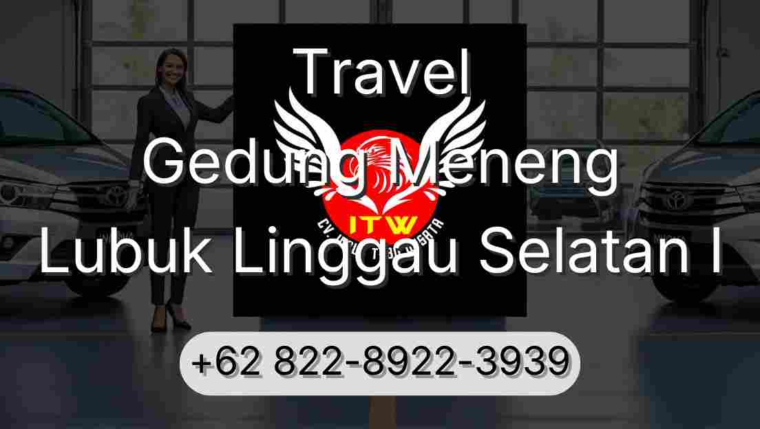 Travel Gedung Meneng Lubuk Linggau Selatan I