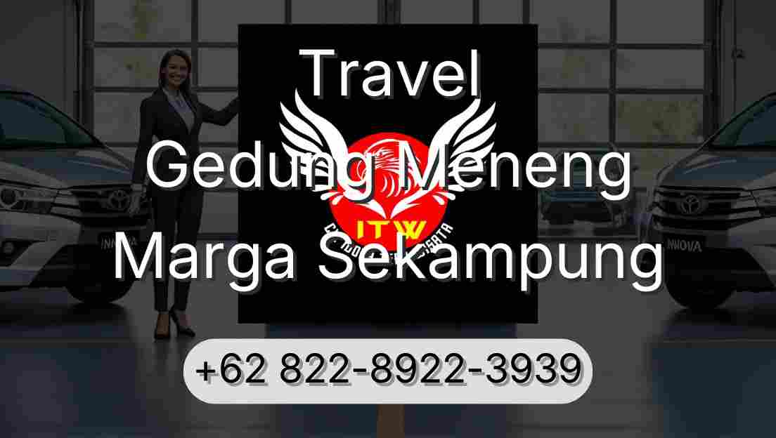 Travel Gedung Meneng Marga Sekampung