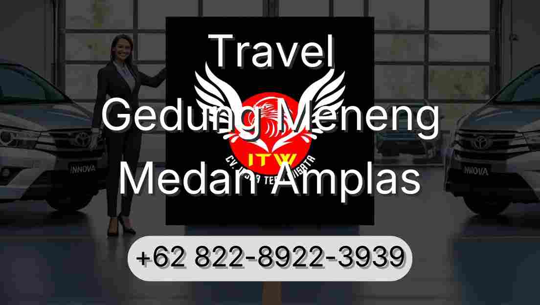 Travel Gedung Meneng Medan Amplas