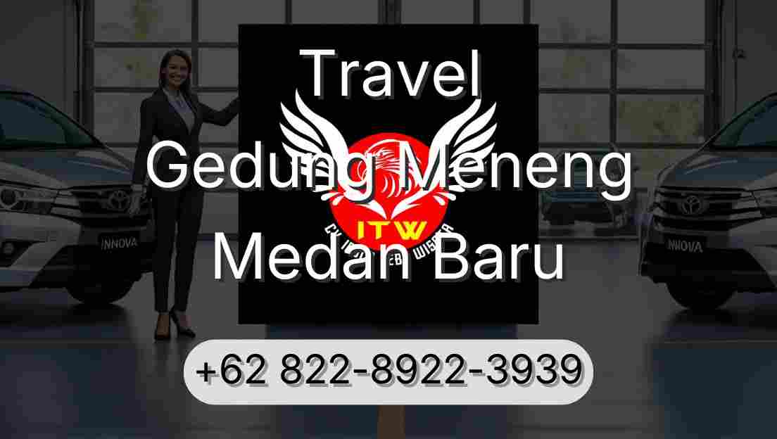 Travel Gedung Meneng Medan Baru