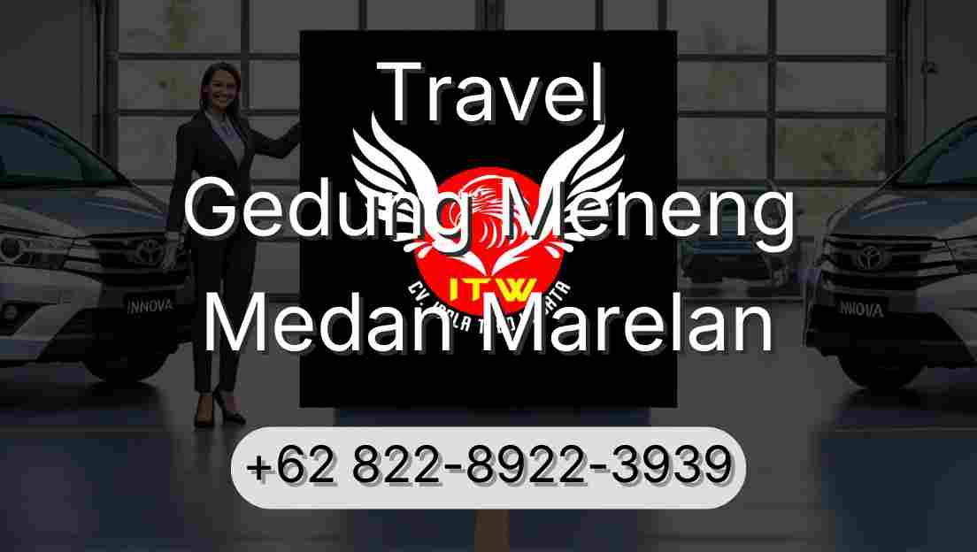 Travel Gedung Meneng Medan Marelan