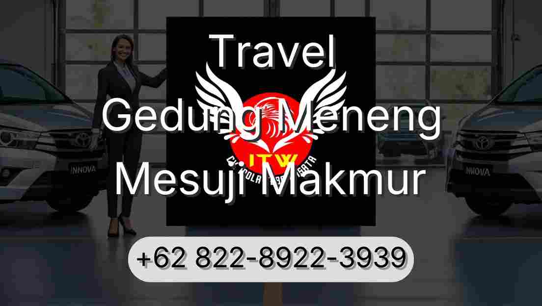 Travel Gedung Meneng Mesuji Makmur