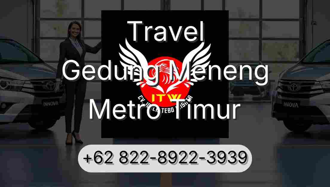 Travel Gedung Meneng Metro Timur
